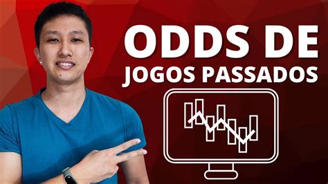 movimento de odds|MOVIMENTAÇÃO DAS ODDS DE JOGOS PASSADOS .